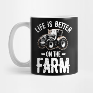 Life Is Better On The Farm Mug